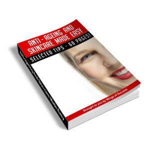 Anti-Ageing and Skincare Made Easy